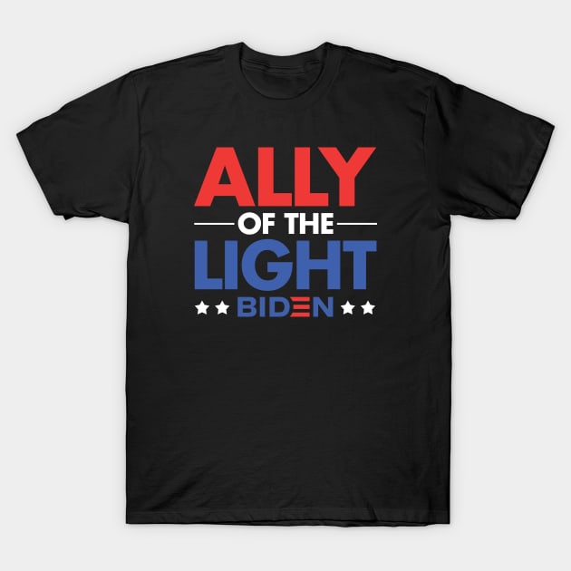 Ally of the Light - Joe Biden T-Shirt by zeeshirtsandprints
